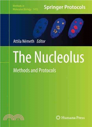 The Nucleolus ― Methods and Protocols