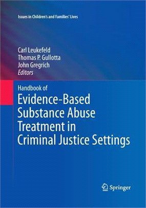 Handbook of Evidence-based Substance Abuse Treatment in Criminal Justice Settings