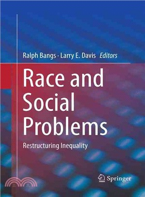 Race and Social Problems ― Restructuring Inequality