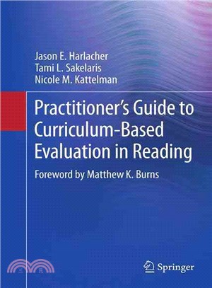 Practitioner??Guide to Curriculum-based Evaluation in Reading