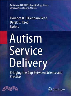 Autism Service Delivery ― Bridging the Gap Between Science and Practice