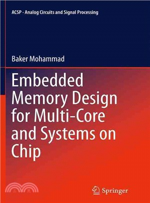 Embedded Memory Design for Multi-core and Systems on Chip