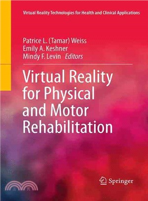 Virtual Reality for Physical and Motor Rehabilitation