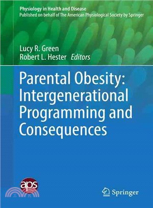 Parental Obesity ― Intergenerational Programming and Consequences