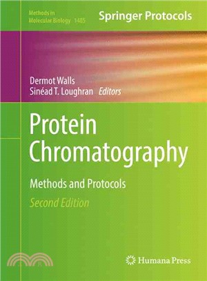 Protein Chromatography ― Methods and Protocols