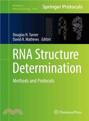 Rna Structure Determination ― Methods and Protocols