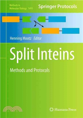 Split Inteins ― Methods and Protocols
