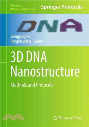 3d DNA Nanostructure ― Methods and Protocols