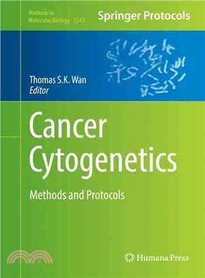 Cancer Cytogenetics ― Methods and Protocols