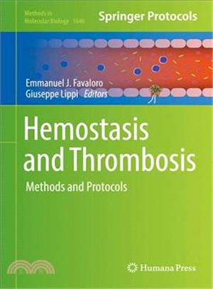 Hemostasis and Thrombosis ― Methods and Protocols