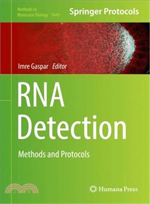 Rna Detection ― Methods and Protocols