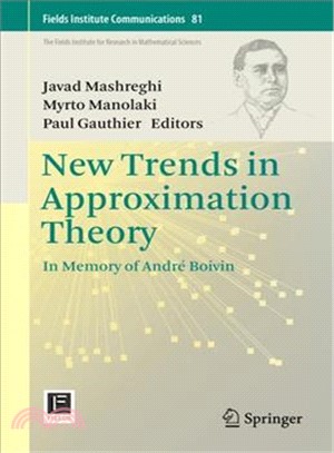 New Trends in Approximation Theory ― In Memory of Andr?Boivin