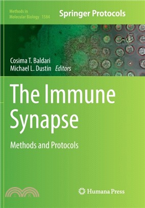 The Immune Synapse：Methods and Protocols