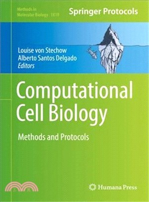 Computational Cell Biology ― Methods and Protocols