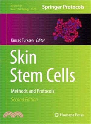 Skin Stem Cells ― Methods and Protocols