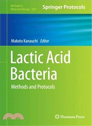 Lactic Acid Bacteria ― Methods and Protocols
