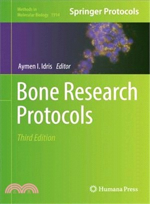 Bone Research Protocols ― Methods and Protocols