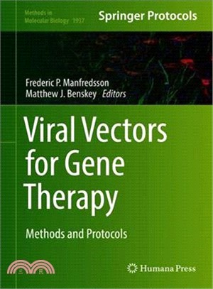 Viral Vectors for Gene Therapy ― Methods and Protocols