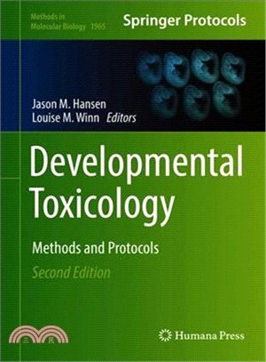 Developmental Toxicology ― Methods and Protocols