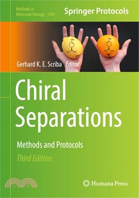 Chiral Separations ― Methods and Protocols