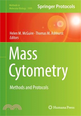 Mass Cytometry ― Methods and Protocols
