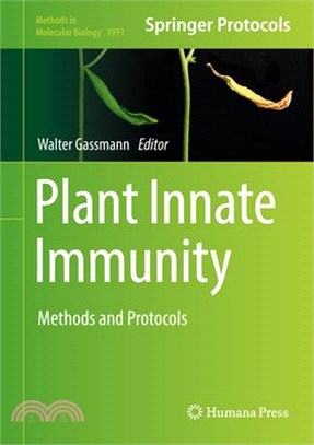 Plant Innate Immunity ― Methods and Protocols