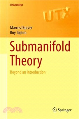 Submanifold Theory ― Beyond an Introduction