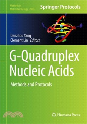 G-quadruplex Nucleic Acids ― Methods and Protocols