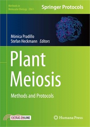 Plant Meiosis ― Methods and Protocols