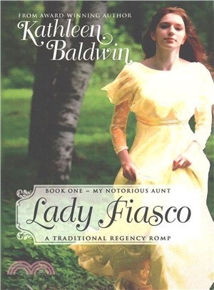 Lady Fiasco ― A Traditional Regency Romance