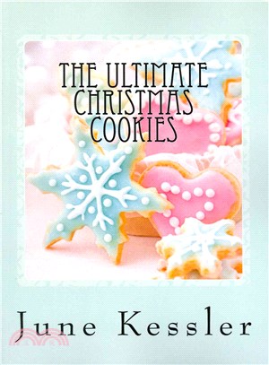 The Ultimate Christmas Cookies ― Festive Cookies and Bars