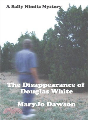The Disappearance of Douglas White ― Sally Nimitz Mystery