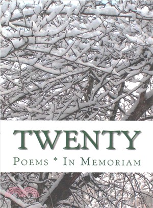 Twenty ― In Memoriam