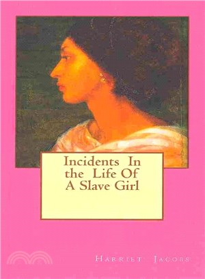 Incidents in the Life of a Slave Girl