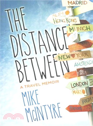 The Distance Between ― A Travel Memoir