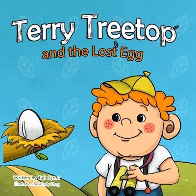 Terry Treetop and the Lost Egg ― The Lost Egg