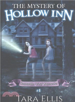 The Mystery of Hollow Inn ― Samantha Wolf Mystery Series #1