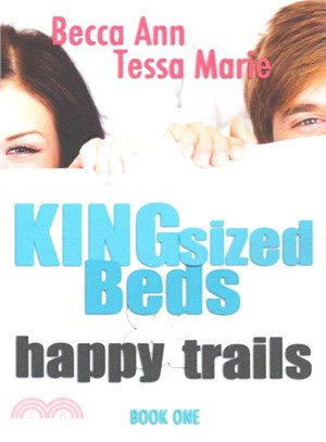 King Sized Beds and Happy Trails