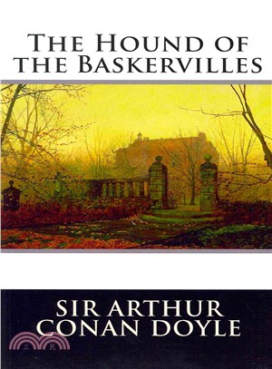 The Hound of the Baskervilles ― A Sherlock Holmes Mystery