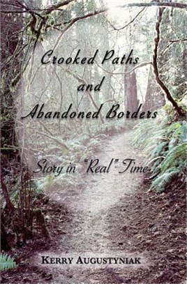 Crooked Paths and Abandoned Borders ― Story in "Real" Time