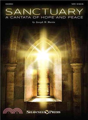 Sanctuary ― A Cantata of Hope and Peace