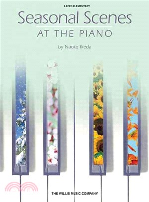 Seasonal Scenes at the Piano ― Later Elementary Level