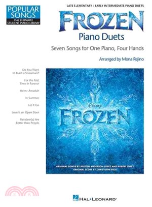 Frozen Piano Duets ─ Seven Songs for One Piano, Four Hands: Late Elementary / Early Intermediate Piano Duets