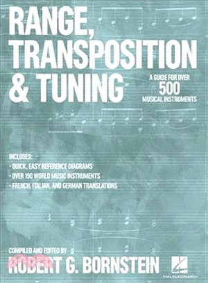 Range, Transposition & Tuning ─ A Guide for over 500 Musical Instruments