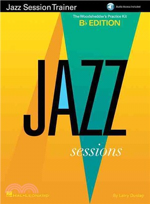 Jazz Session Trainer ─ The Woodshedder's Practice Kit: B-flat Edition