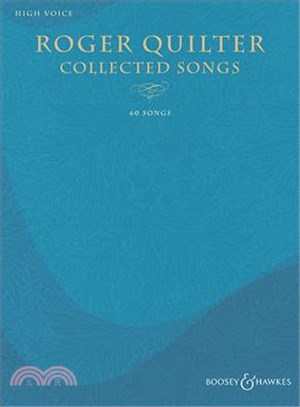 Roger Quilter Collected Songs ─ 60 Songs; High Voice