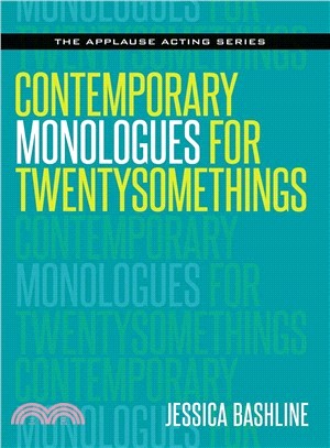 Contemporary Monologues for Twentysomethings