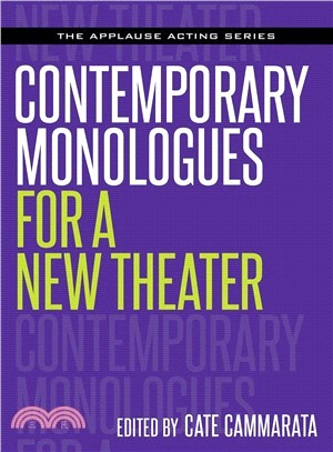 Contemporary Monologues for a New Theater