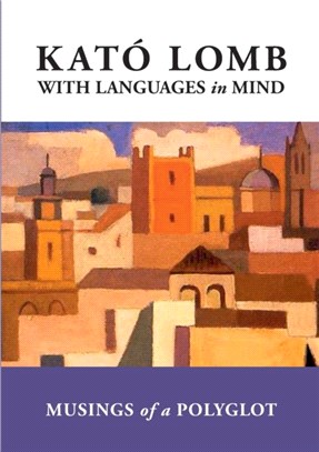 With Languages in Mind：Musings of a Polyglot