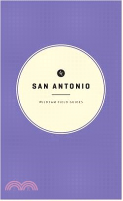 Wildsam Field Guides San Antonio